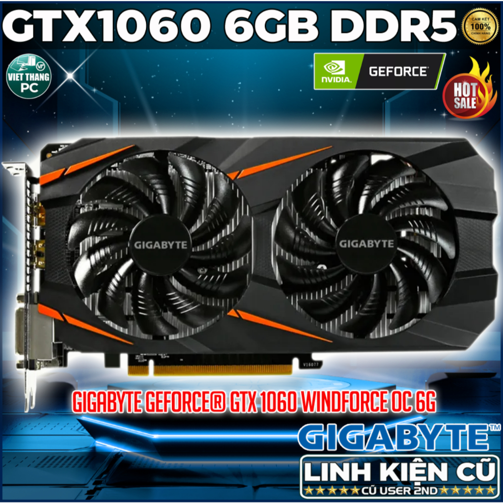 VGA - Card Màn Hình Gigabyte GTX1060 6GB DDR5 2 Fan Có Back Plate VGA Cũ qua sử dụng ( Cũ - 2nd )