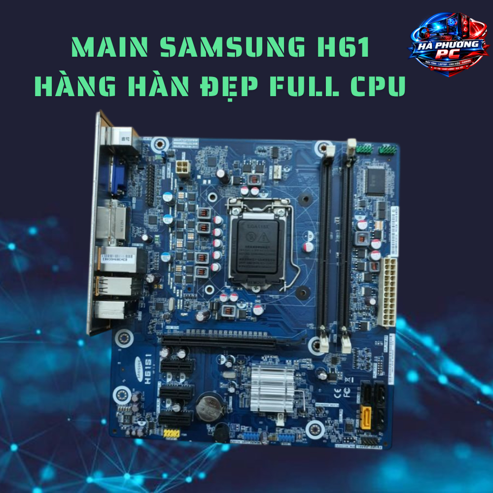 Main Samsung H61 Hàng Hàn Đẹp Zin Đét