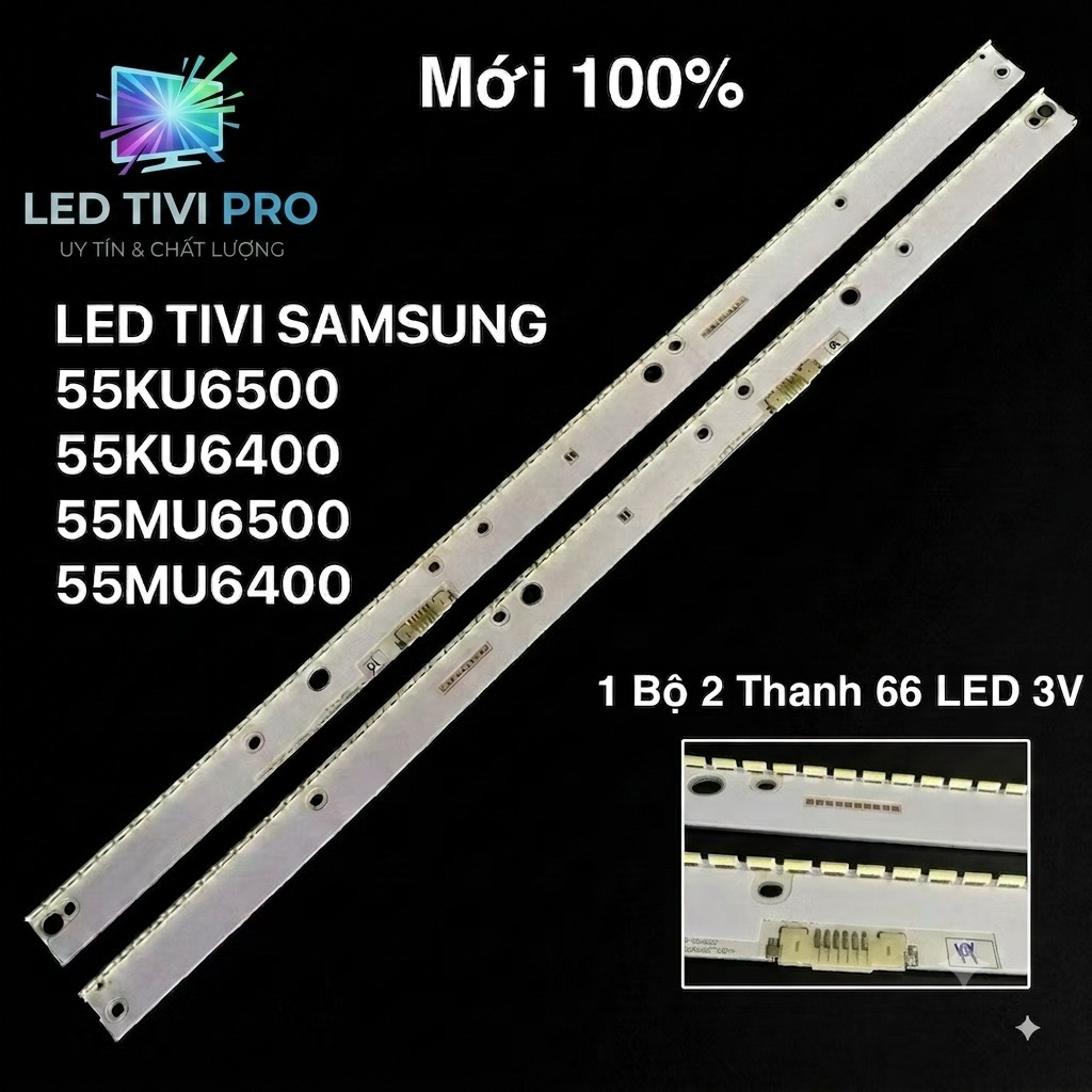 LED SAMSUNG 55KU6500/ 55KU6400/55MU6500 /55MU6400 LED Mới 100%