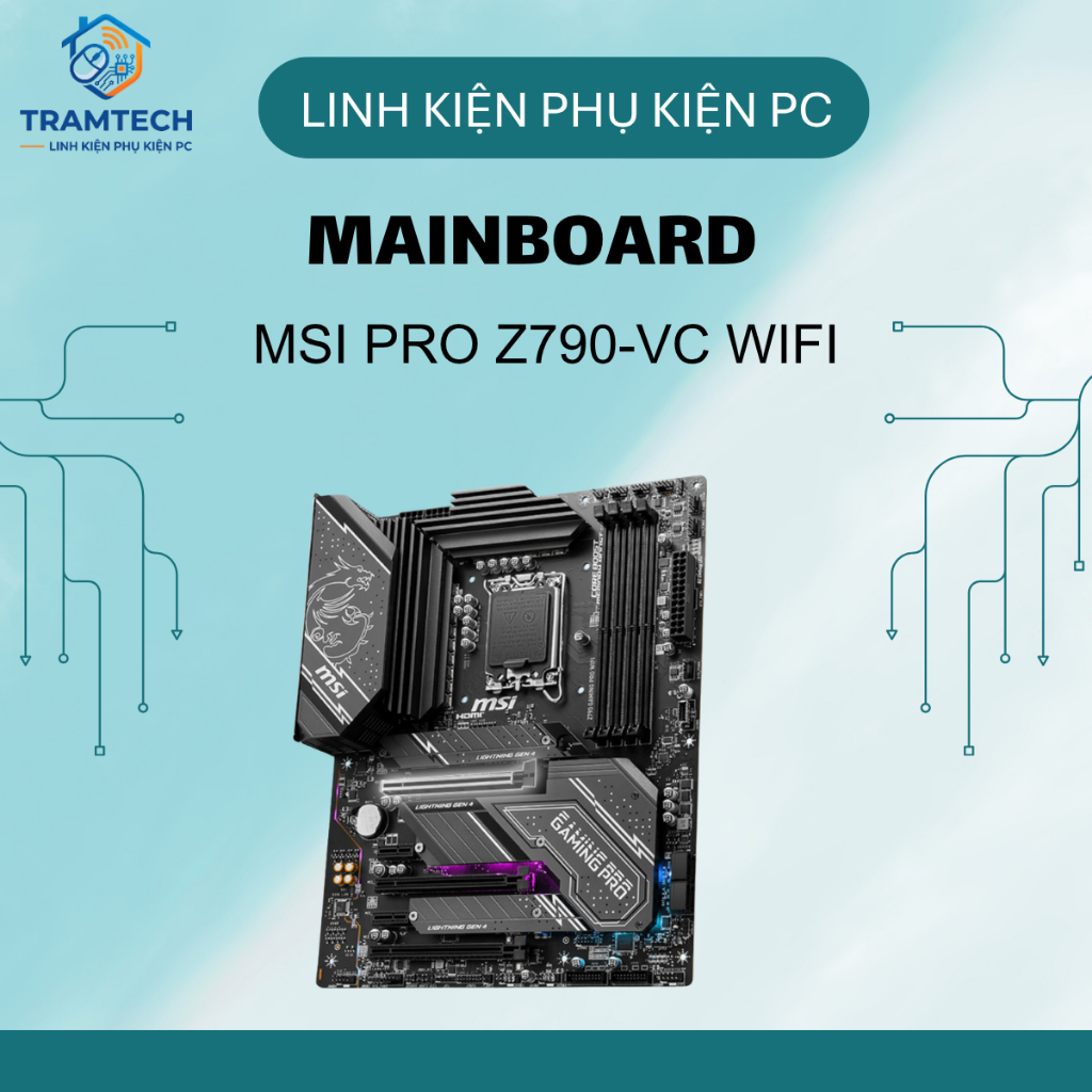 Main MSI PRO Z790-VC WIFI- hiệu năng cao - Bảo hành 24 tháng