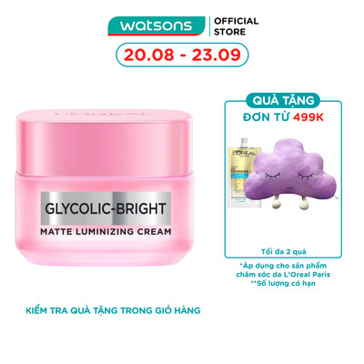 Kem Dưỡng Sáng Da L'Oréal Paris Glycolic-Bright Matte Luminizing Cream 30ml
