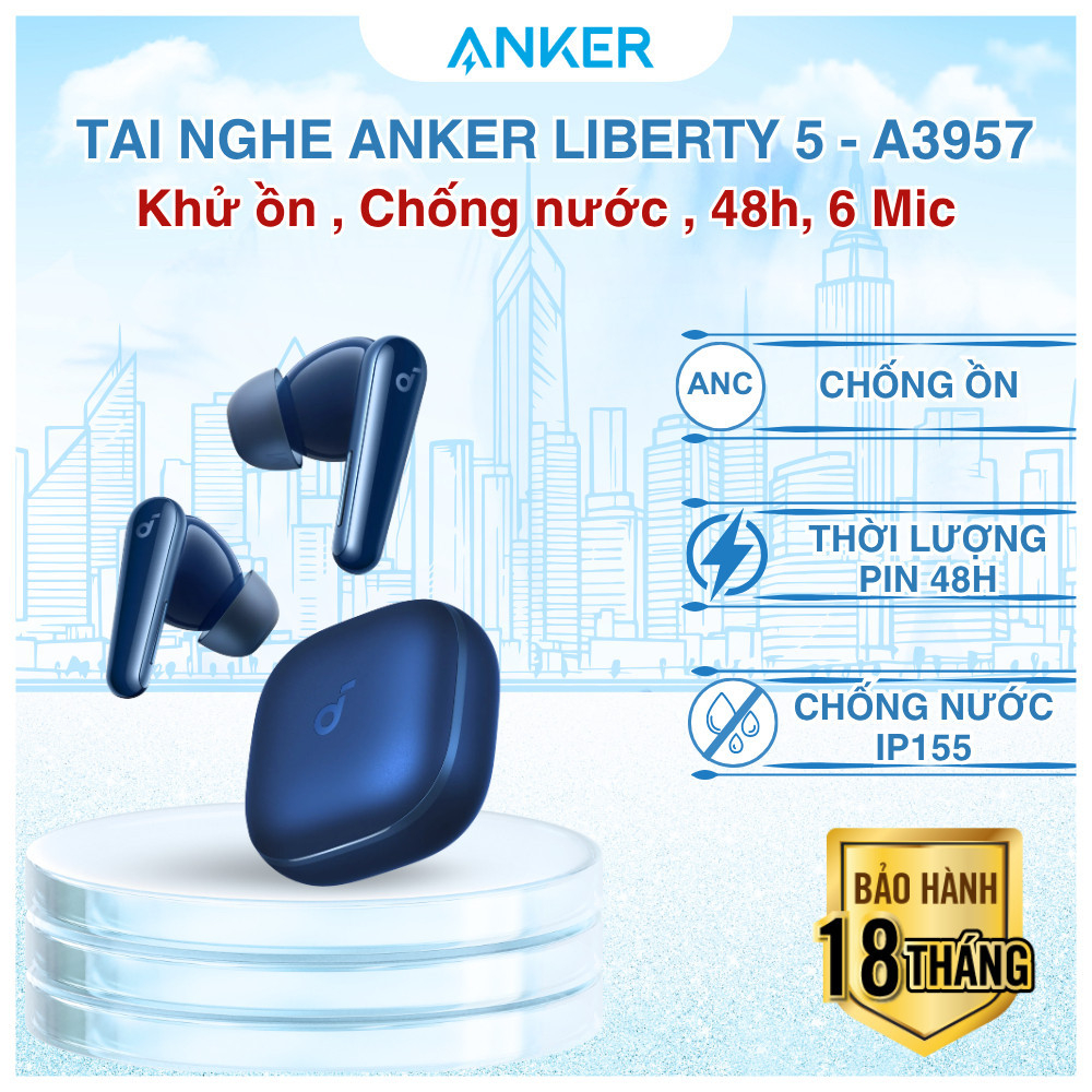 Tai nghe Bluetooth Anker Soundcore Liberty 5 - A3957 chống ồn, chống nước IP55, pin sử dụng dài lâu