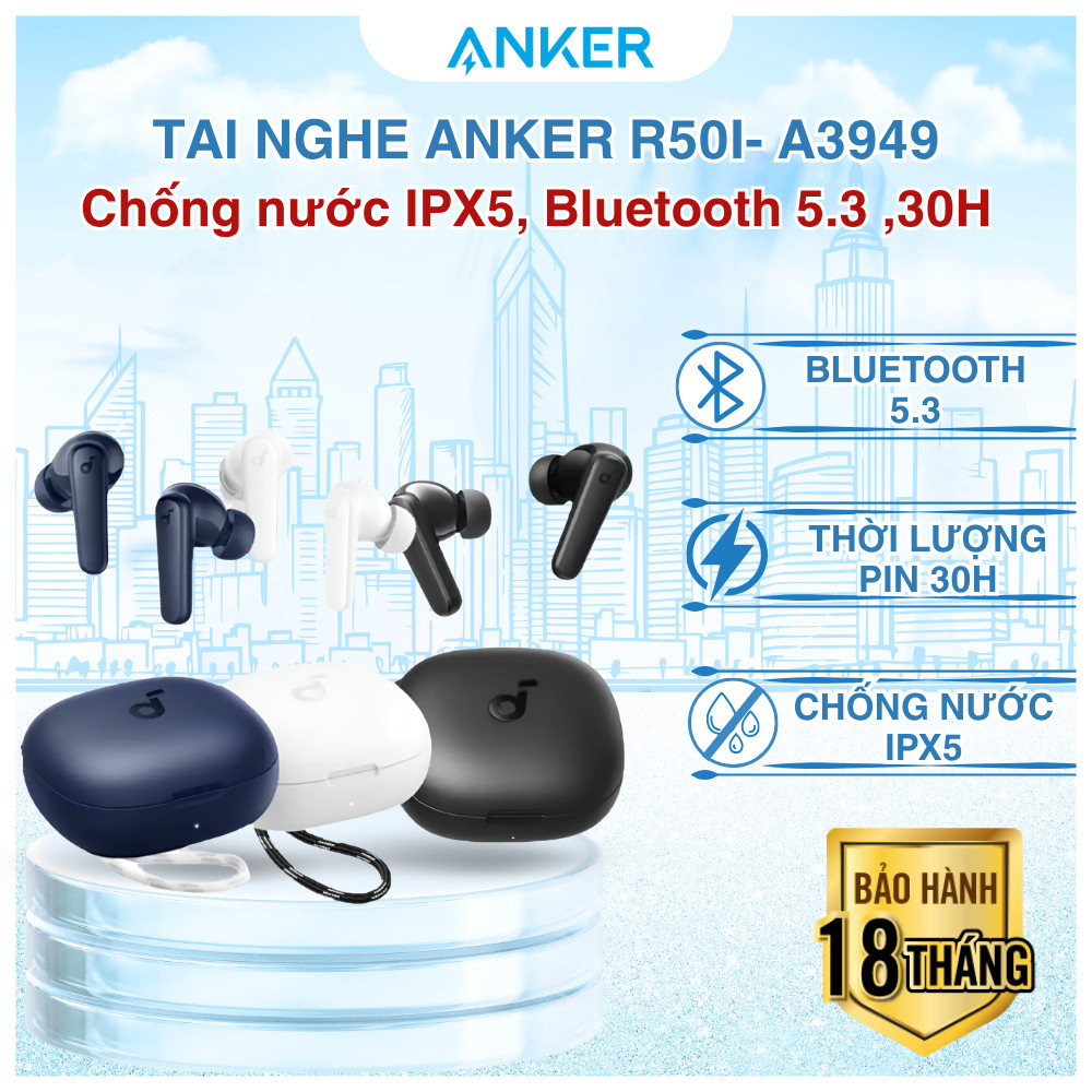 Tai Nghe Bluetooth Anker Soundcore R50i - A3949 driver 100mm, chống nước IPX5, Bluetooth 5.3