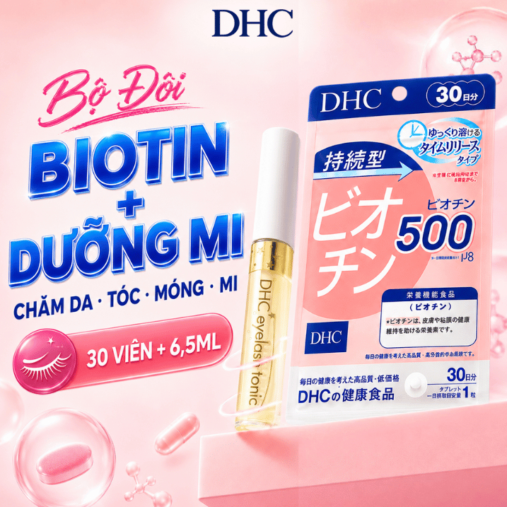 Combo DHC Biotin 30 Ngày (30 Viên) & Tinh Chất Dưỡng Mi Eyelash Tonic 6.5ml