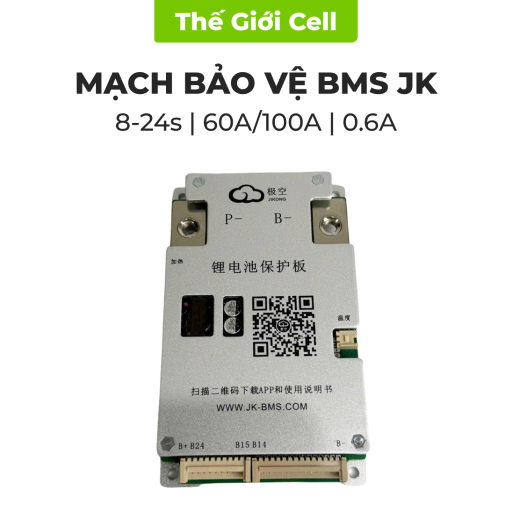 Mạch BMS JK 8-24S (8S 15S 16S 19S 20S) Cân Bằng Động 0.6 -Xả 40A/60A/100A Bluetooth-LiFePO4,Li-ion