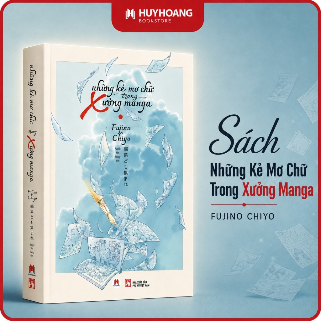 Sách Những Kẻ Mơ Chữ Trong Xưởng Manga, Huy Hoàng Bookstore