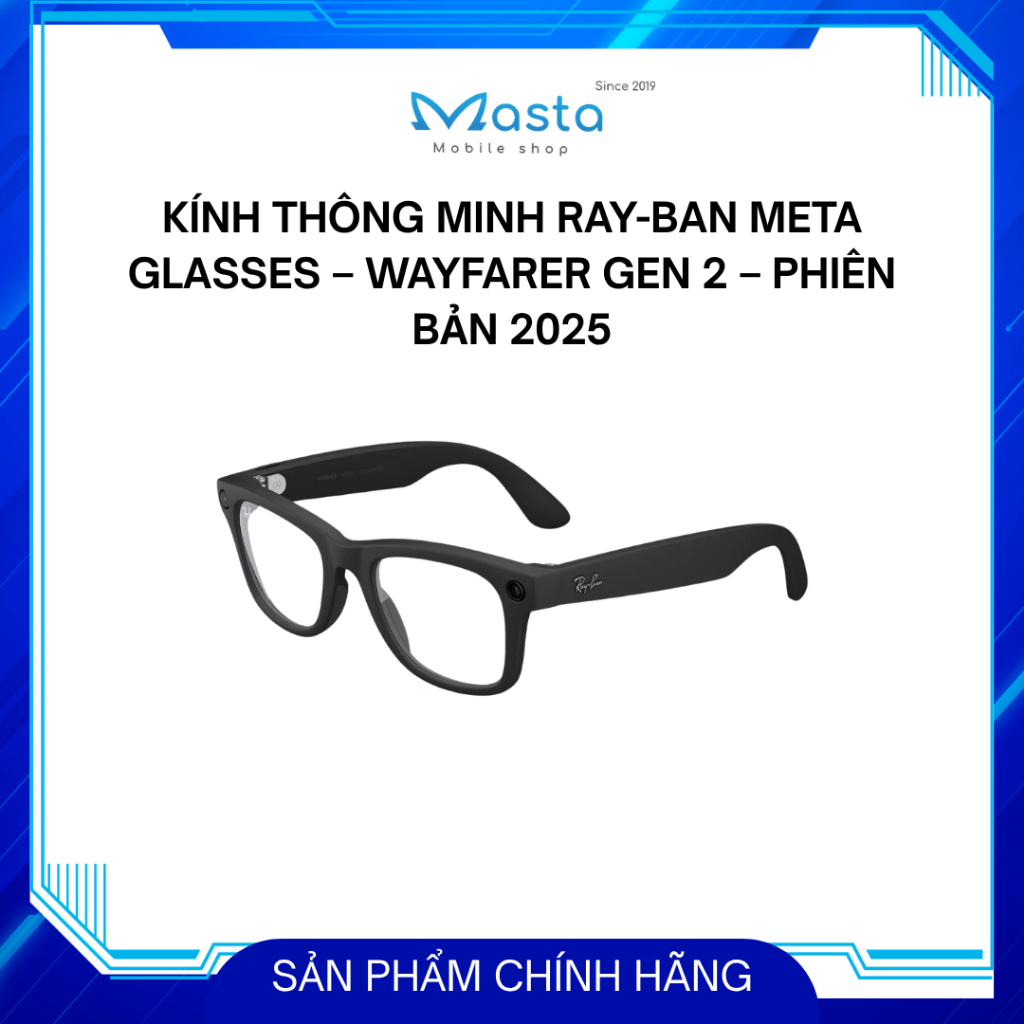 Kính thông minh Ray-Ban Meta Glasses – Wayfarer Gen 2 – Phiên bản 2025 New
