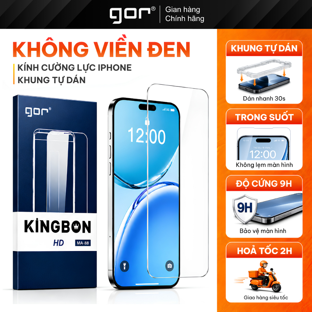 Kính cường lực iPhone Khung Tự Dán GOR , Không Viền Đen , TRONG SUỐT và CHỐNG…
