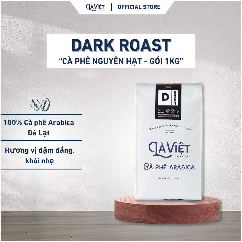 Cà Phê Nguyên Hạt LÀ VIỆT Dark Roast 100% Arabica 1kg Vị Đậm Mạnh