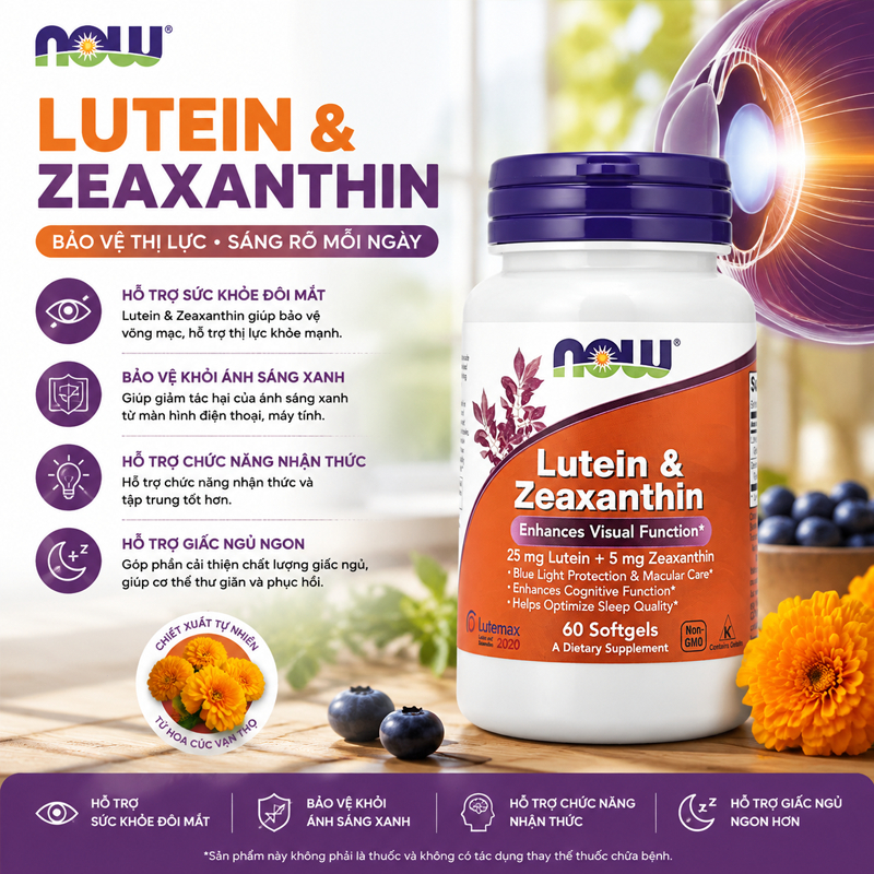 Viên Uống Lutein & Zeaxanthin NOW FOODS 60 viên Bổ Mắt, Tăng Cường Thị Lực Cho Mắt