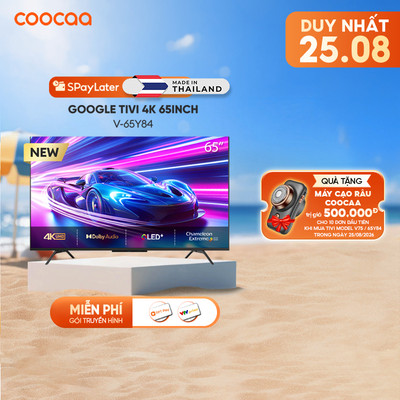 [Miễn phí lắp đặt HN-HCM] Google Tivi Coocaa 4K 65 Inch - Model 65Y84