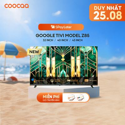 [ 32Z85 / 40Z85 / 43Z85 ] Google Tivi CooCaa Model Z85 | Smart TV | 32-40-43 inch