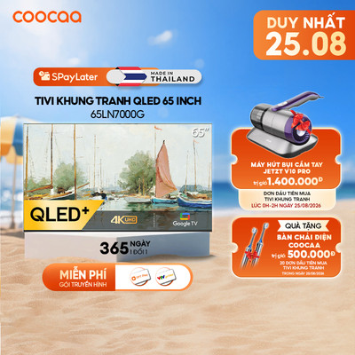 [Miễn phí lắp đặt HN-HCM] Smart tivi 65 inch Qled 4K tivi Khung Tranh Google Frame+ 65LN7000G
