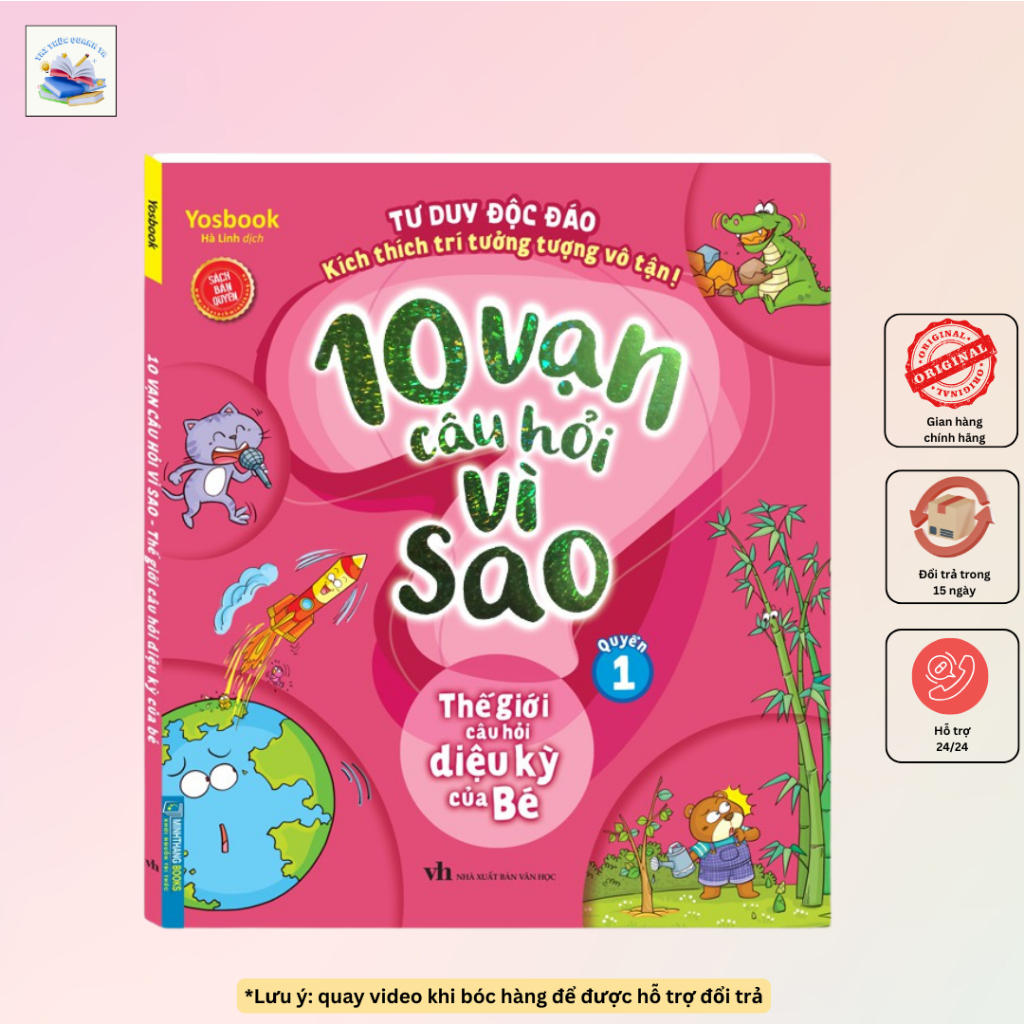 Sách - 10 vạn câu hỏi vì sao - Thế giới câu hỏi diệu kỳ của bé (quyển 1)