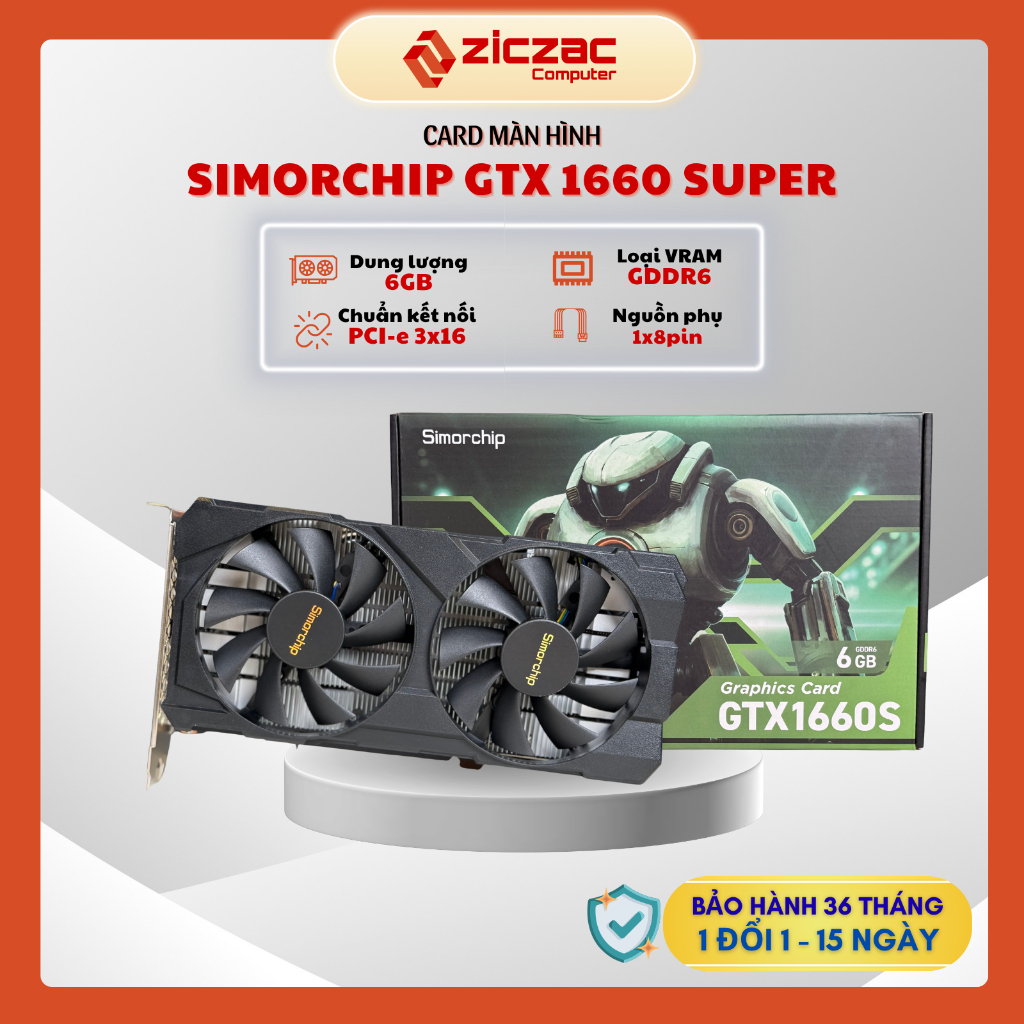 [Hàng mới] VGA Simorchip GTX 1660 Super 6GB GDDR6 - Chính hãng bảo hành 36 tháng