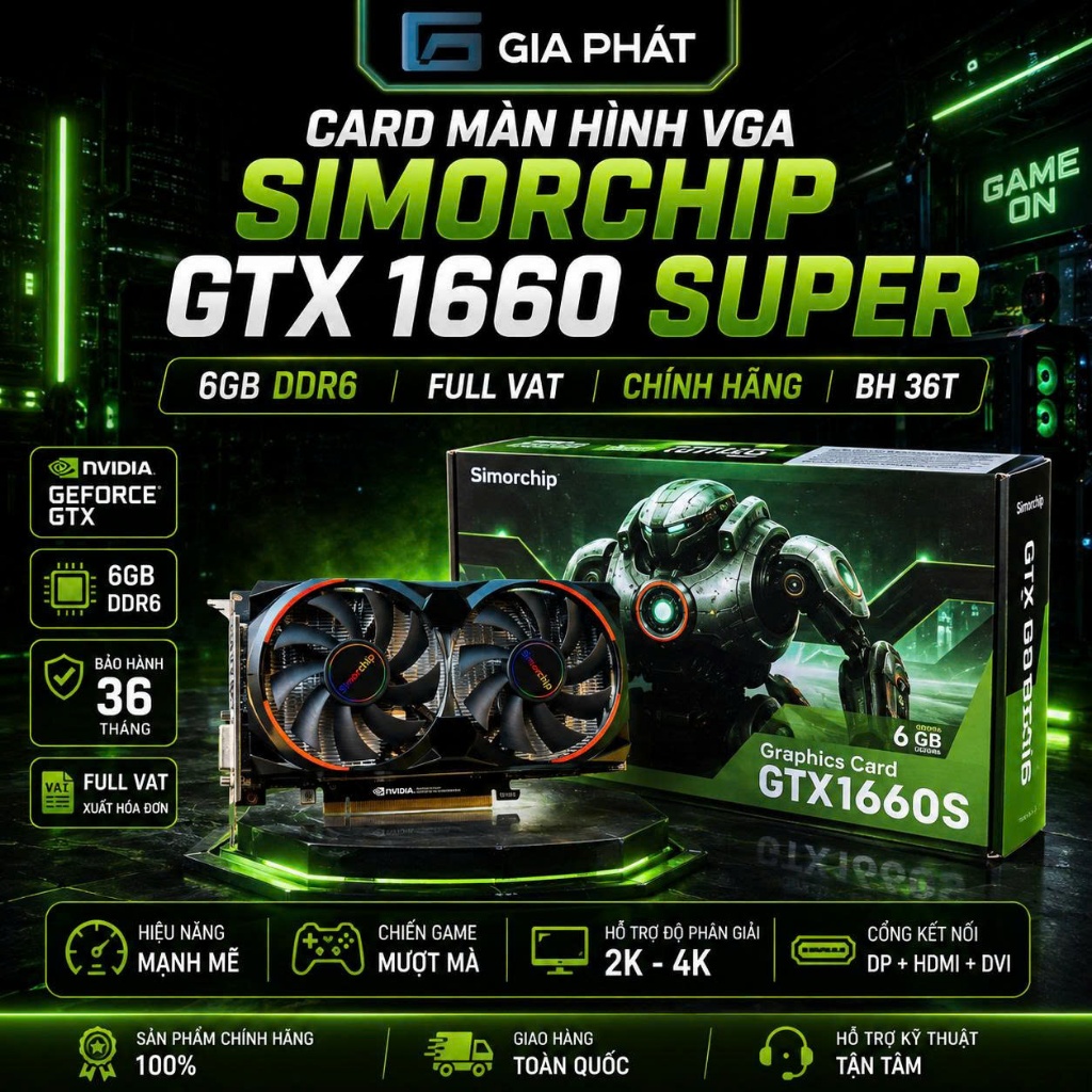 Card màn hình VGA Simorchip GTX 1660 Super 6GB DDR6 Full Vat | Chính Hãng | BH 36T | 1660S 6G D6