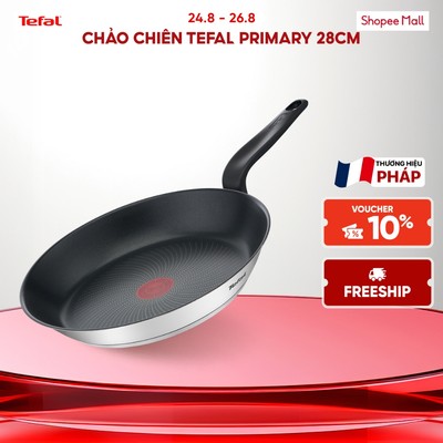 Chảo chiên inox chống dính đáy từ Tefal Primary 28cm