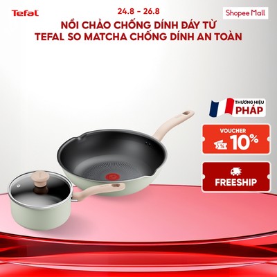 Nồi chảo chống dính đáy từ Tefal So Matcha chống dính an toàn