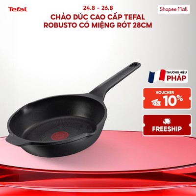 Chảo đúc cao cấp Tefal Robusto có miệng rót
