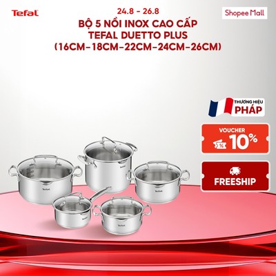 Bộ 5 nồi Inox cao cấp Tefal Duetto Plus (quánh 16cm, nồi hầm 18/20/24 cm, nồi luộc gà 22cm)