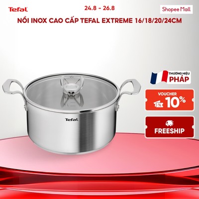 Nồi inox cao cấp Tefal EXTREME