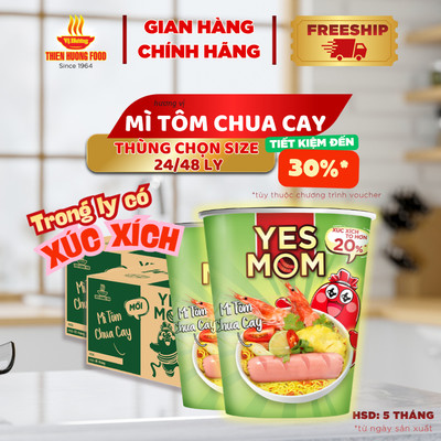 [TIẾT KIỆM] CÓ XÚC XÍCH TRONG LY -Mì ly Tôm Chua Cay Yes Mom - 24 ly/ 48 ly 79.2gram/ly