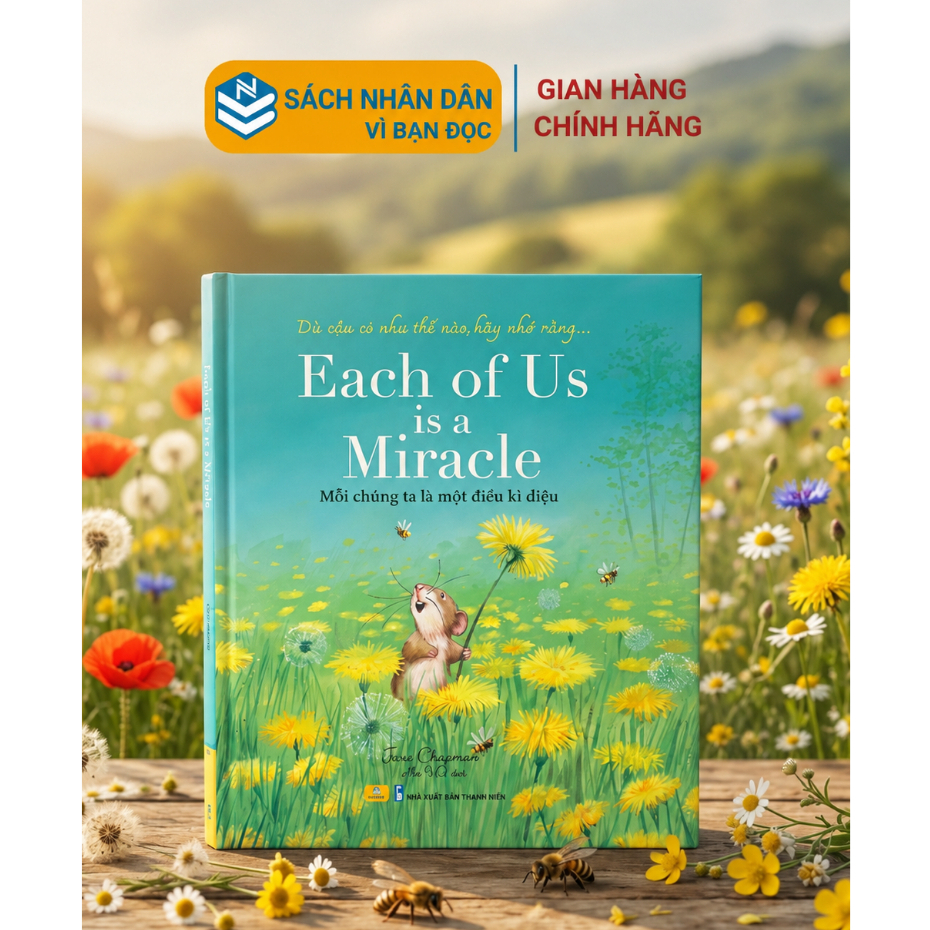 Sách - Each of Us is a Miracle - Mỗi Chúng Ta Là Một Điều Kì Diệu - ndbooks