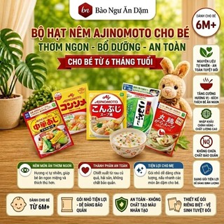 Hạt nêm Ajinomoto cho bé ăn dặm - Bột nêm cho bé trên 1 tuổi, gia vị ăn dặm cho bé