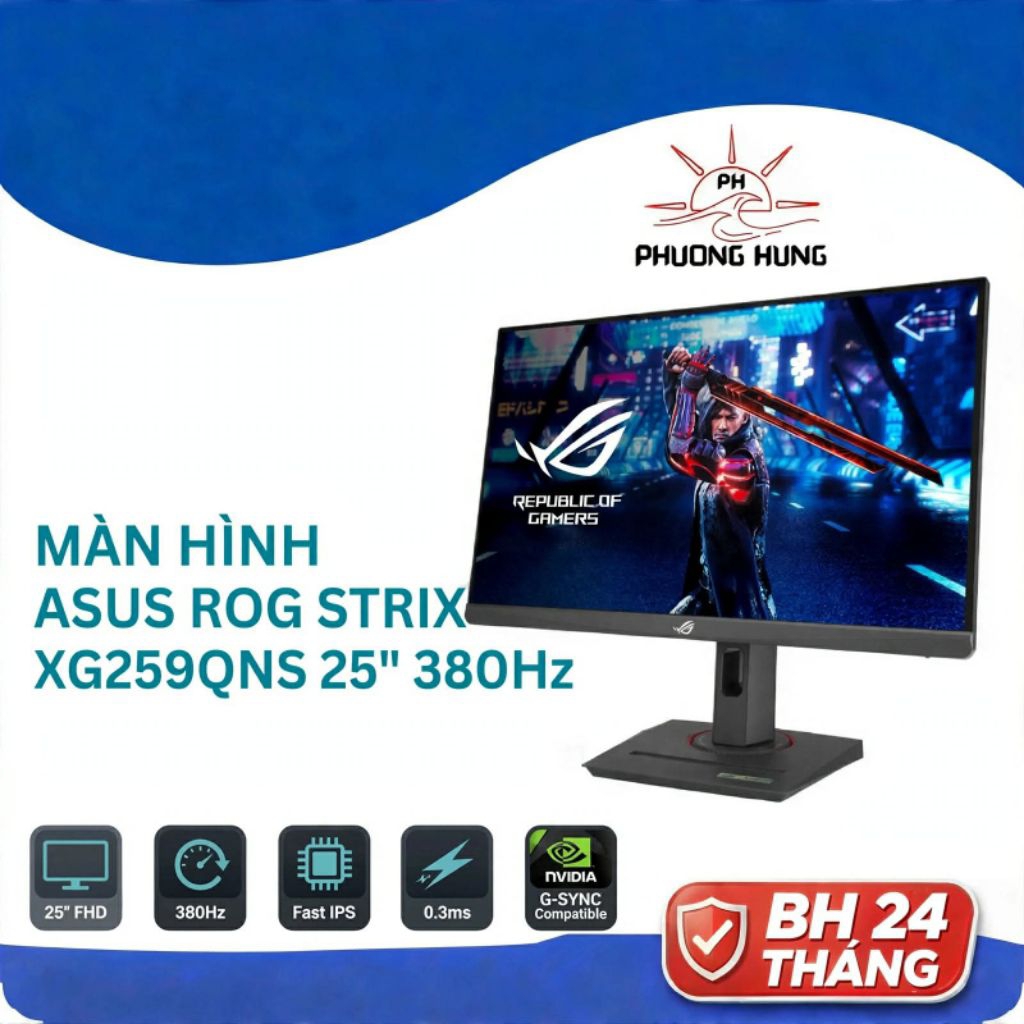 Màn hình Asus RoG strix 25in XG259QNS 380hz gaming new bảo hành 36 tháng