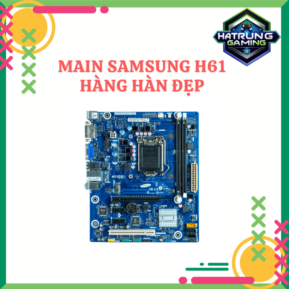 Main Samsung H61 Hàng Đẹp Trên 95%
