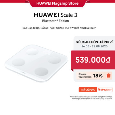Cân điện tử HUAWEI Scale 3 Bluetooth®Edition | Báo cáo 10 chỉ số cơ thể | HUAWEI TruFitᵀᴹ | Kết nối Bluetooth