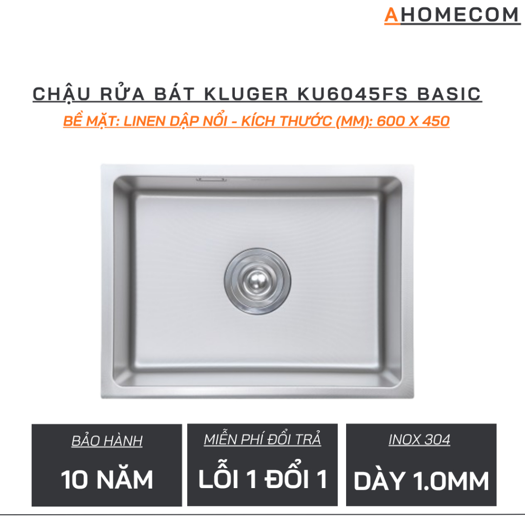 Chậu rửa bát Kluger KU6045FS Basic | Kích thước (mm): 600 x 450 | Chất liệu: INOX 304 POSCO