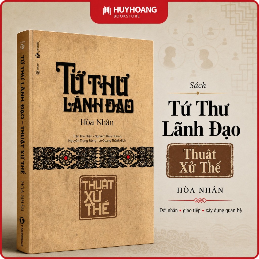 Sách Tứ thư lãnh đạo - Thuật xử thế 219k (Thái Hà) LK