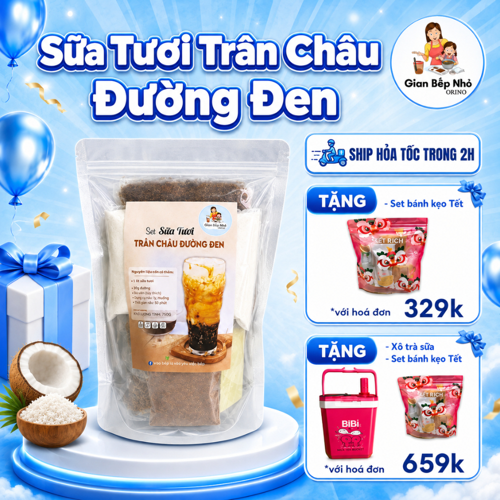 SET NGUYÊN LIỆU NẤU SỮA TƯƠI TRÂN CHÂU ĐƯỜNG ĐEN - GIAN BẾP NHỎ ORINO