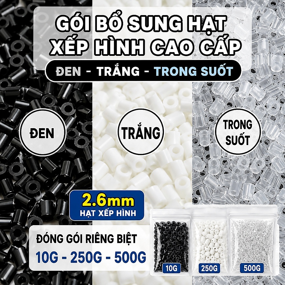 Combo màu basic bán chạy 🔥 Hạt 2.6mm refill – Đen/Trắng/Trong 10g-250g-500g dùng siêu lâu, chơi là ghiền!