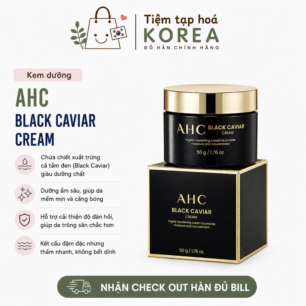 ĐỦ BILL-Kem dưỡng nhà AHC Black Caviar cream 50gHàn Quốc với chiết xuất trứng cá tầm đen (Black Cavi