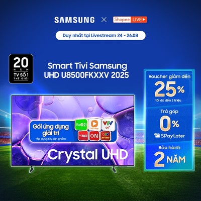 [Livestream] - Smart Tivi Samsung 4K - U8500FKXXV Crystal UHD
