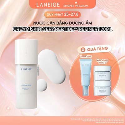 [Phiên Bản Mới] Nước Cân Bằng Dưỡng ẩm Laneige Cream Skin Cerapeptide™ Refiner 170ml