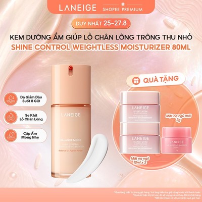 Dưỡng Ẩm Mỏng Nhẹ Laneige Shine Control Weightless Moisturizer 80ml