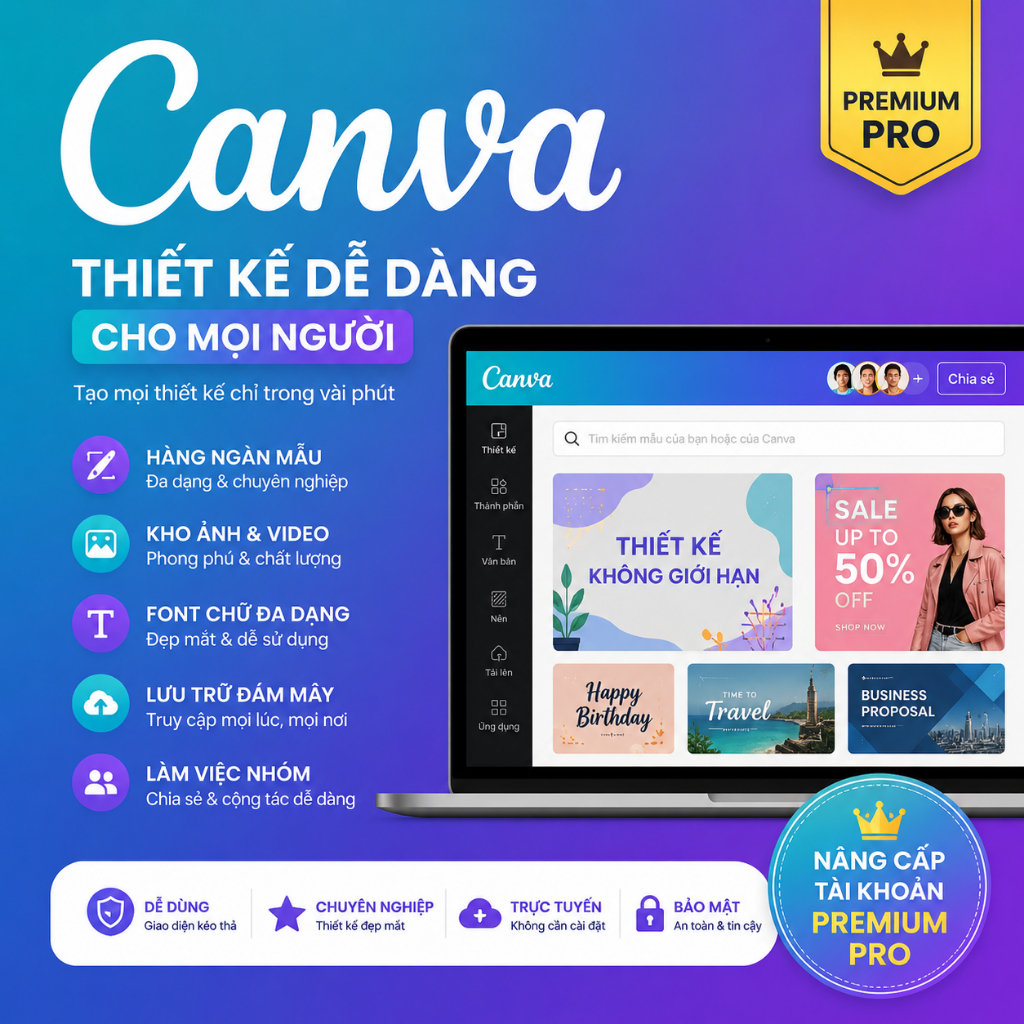 Canva Pro Premium | Công Cụ Thiết Kế Online Chỉnh Sửa Ảnh Video | Kho Mẫu Thiết Kế Font Hình Ảnh