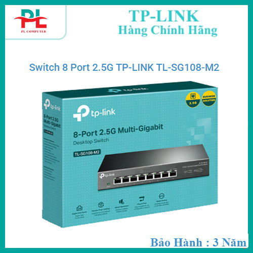 Switch 8 Port 2.5G TP-LINK TL-SG108-M2 - Chính Hãng