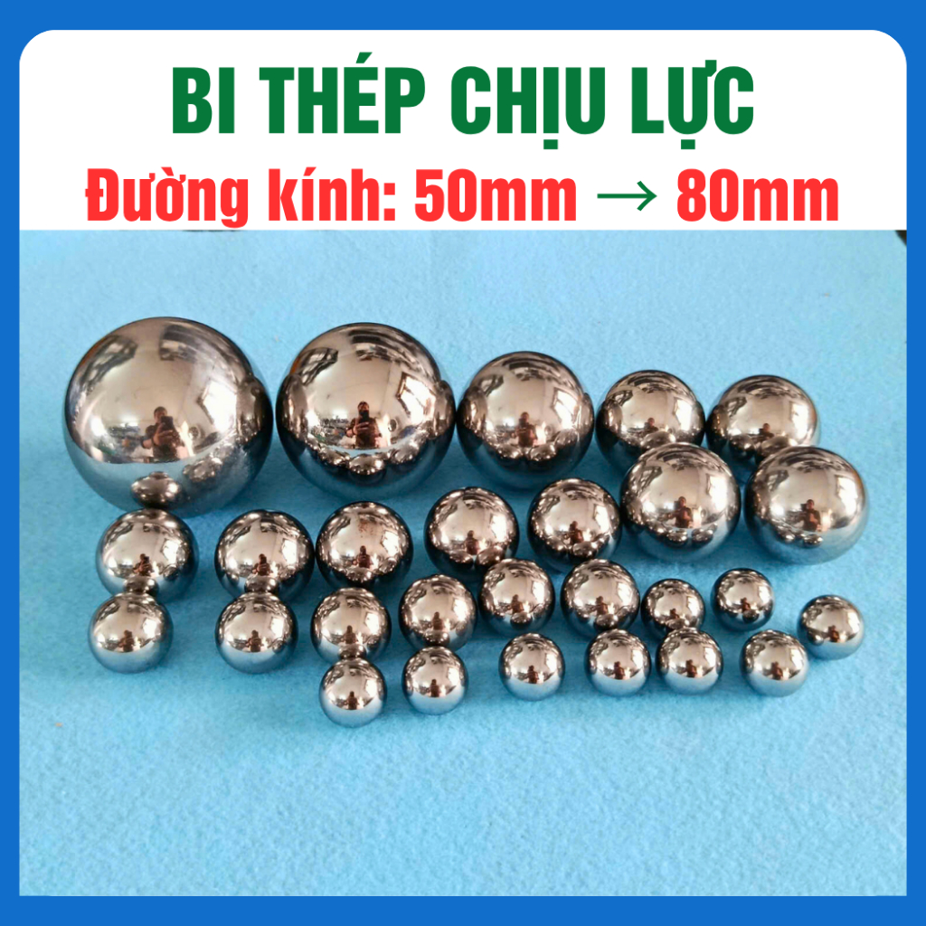 [01 viên/combo] Bi lăn tay, bi sắt, bi thép chịu lực đường kính 50mm, 63.5mm, 70mm, 80mm