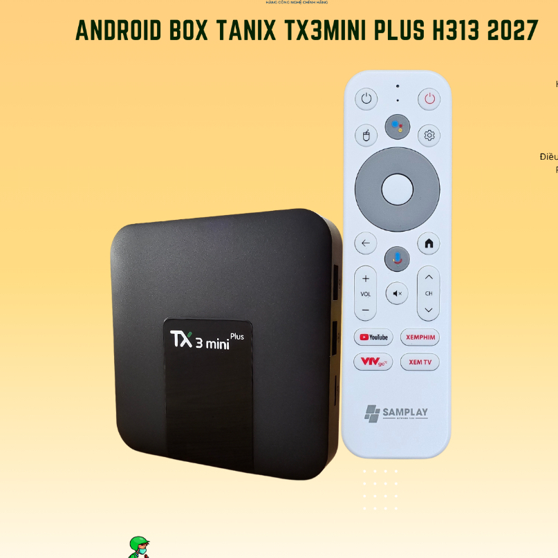 Android TV box TX3mini Plus 2025/Samplay A98Max điều khiển giọng nói  Android ATV13 Youtobe chặn QC,