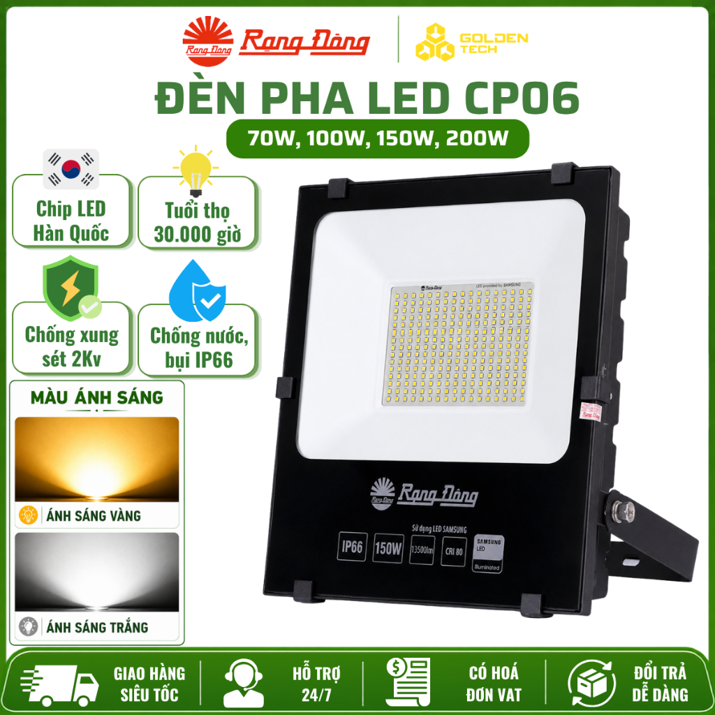 Đèn LED pha Rạng Đông CP06 70W, 100W, 150W, 200W Ánh sáng trắng - vàng, Dùng điện 220V