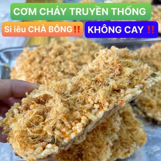 CƠM CHÁY CHÀ BÔNG TT SIZE 500GR - KHÔNG CAY