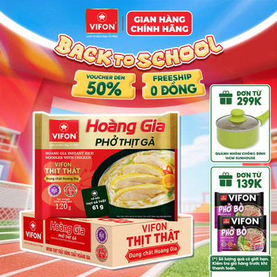[VOUCHER HOT 10%] Thùng 18 gói Phở Thịt Gà HOÀNG GIA VIFON có Gói Sốt Thịt 120g / Gói