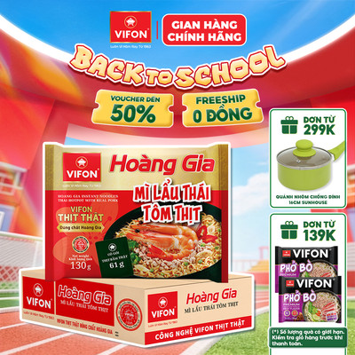 [VOUCHER HOT 10%] Thùng 18 gói Mì Lẩu Thái Tôm Thịt HOÀNG GIA VIFON 130gr / Gói