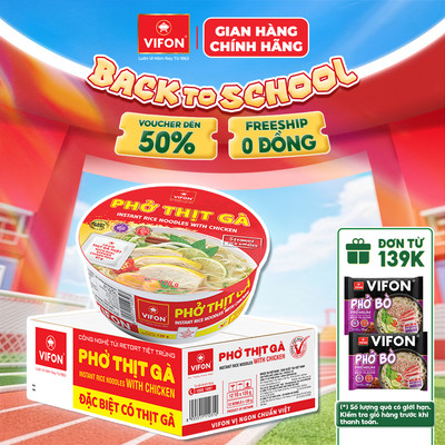 [VOUCHER HOT 10%] Thùng 12 Tô Phở Thịt Gà Có Thịt Thật VIFON 120g/Tô