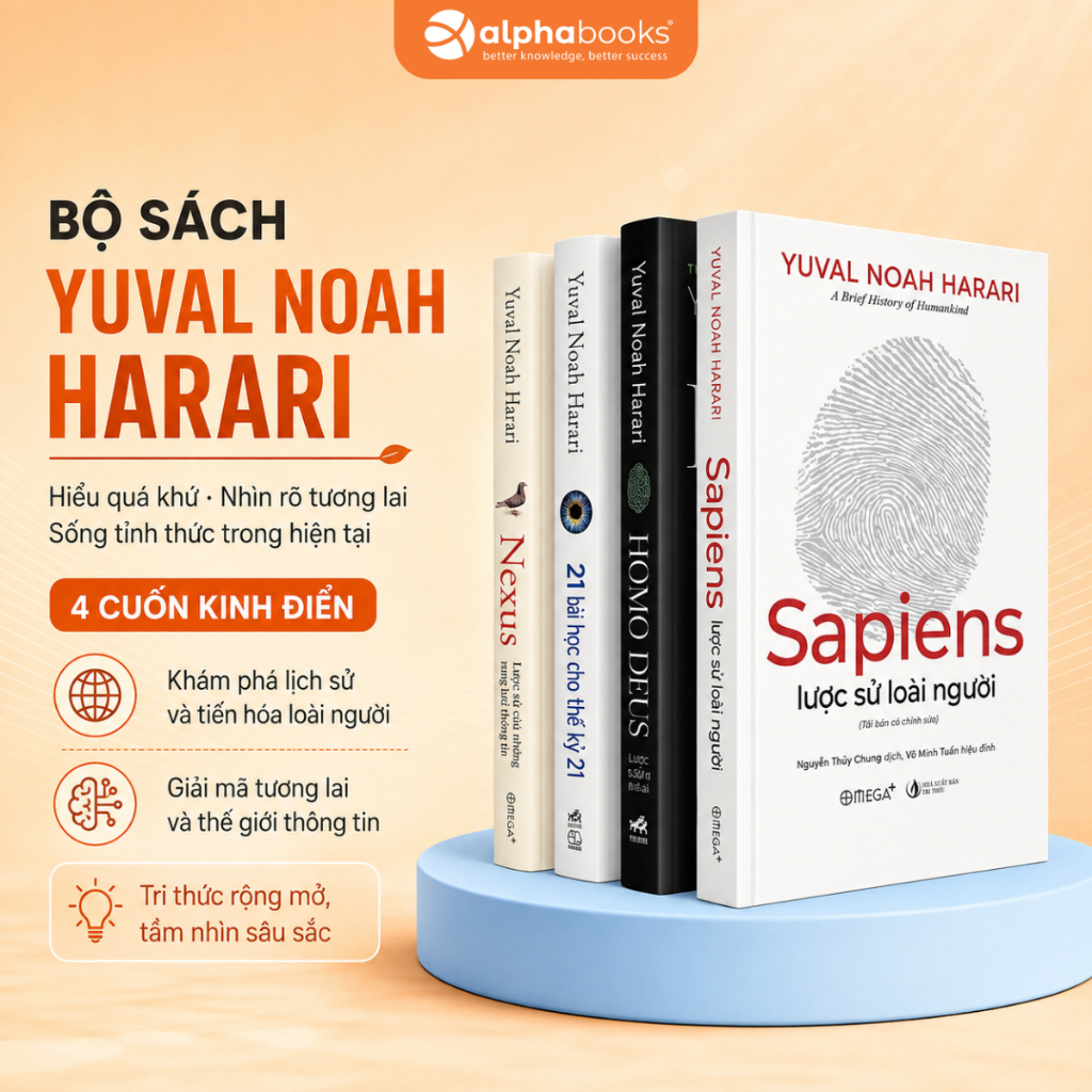 Bộ sách kinh điển của Yuval Noah Harari: Sapiens + Nexus + Homo Deus + 21 bài học thế kỷ 21 (Lẻ/Comb