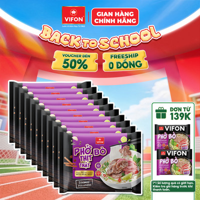 [VOUCHER HOT 10%] Set 10 Gói Phở VIFON Thịt Thật 90g (Vị Bò / Gà) Có Gói Thịt Nguyên Chất 24g Cao Cấp